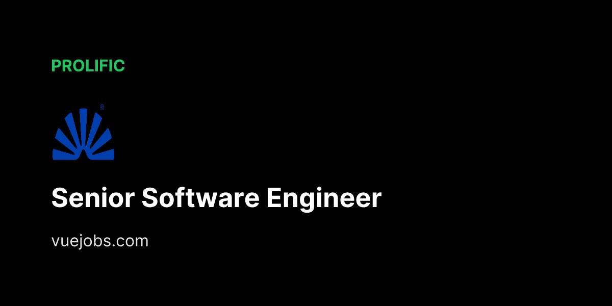 Senior Software Engineer at Prolific - VueJobs