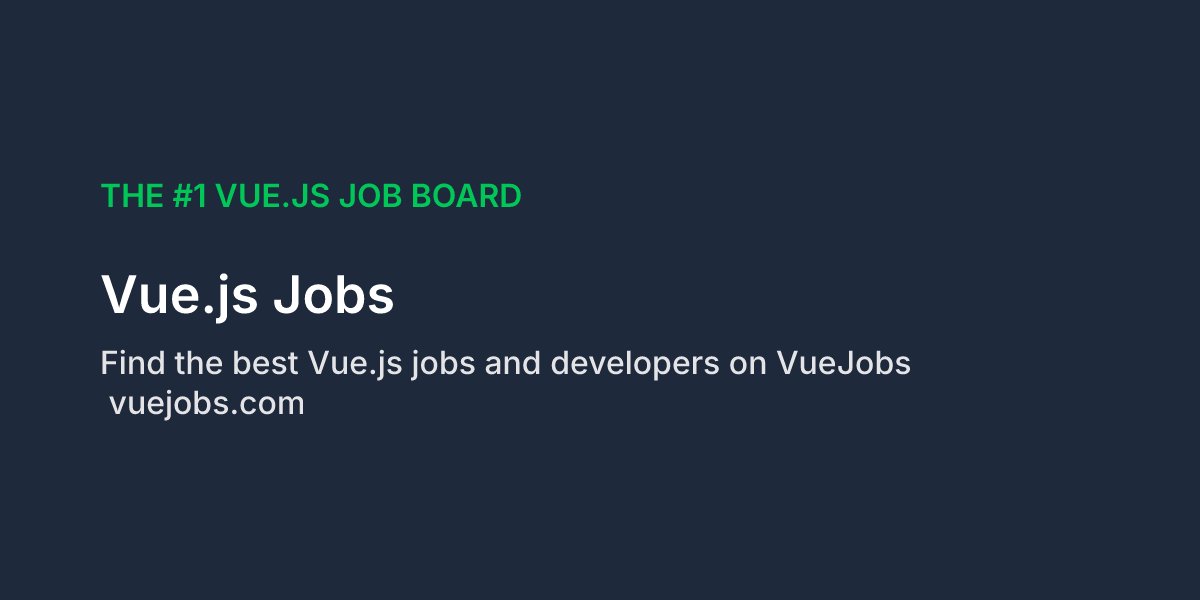 Screenshot or Official Image for vuejobs.com - Vue.js jobs – Browse through dozens of Vue.js openings